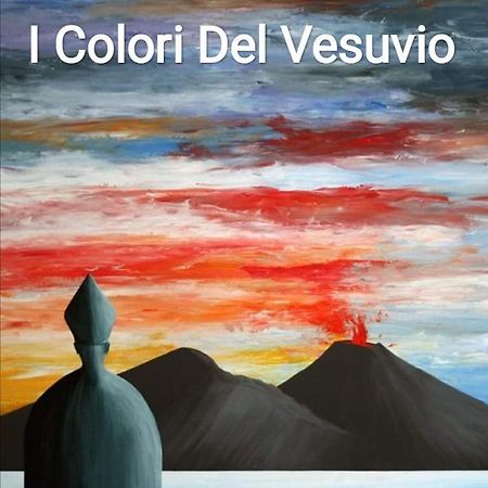 I Colori Del Vesuvio Apartment San Sebastiano al Vesuvio Ngoại thất bức ảnh